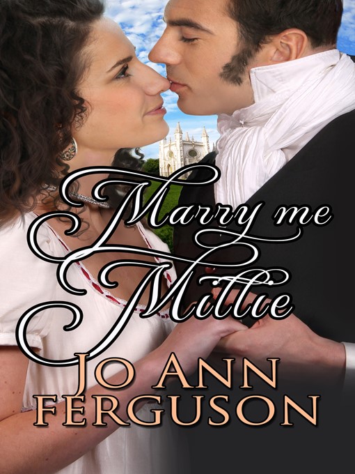 Title details for Marry Me, Millie by Jo Ann Ferguson - Available